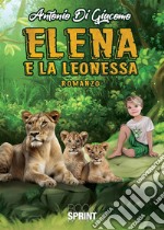 Elena e la leonessa. E-book. Formato EPUB ebook