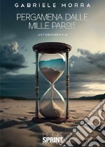 Pergamena dalle mille parole. E-book. Formato EPUB ebook