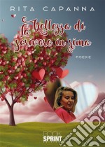 La bellezza di scrivere in rima. E-book. Formato EPUB ebook