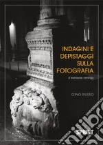 Indagini e depistaggi sulla fotografia. E-book. Formato PDF ebook