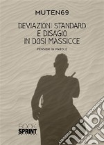 Deviazioni standard e disagio in dosi massicce. E-book. Formato EPUB ebook