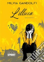 L’illusa. E-book. Formato EPUB ebook