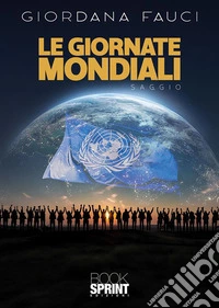 Le Giornate Mondiali. E-book. Formato EPUB ebook
