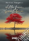 Alla fine… sono libera. E-book. Formato EPUB ebook di Mariana Margarint