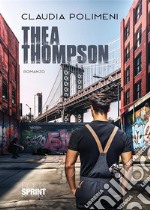 Thea Thompson. E-book. Formato EPUB ebook