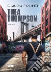 Thea Thompson. E-book. Formato EPUB ebook