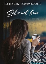 Sola nel buio. E-book. Formato EPUB ebook