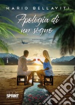 Apologia di un sogno. E-book. Formato EPUB ebook