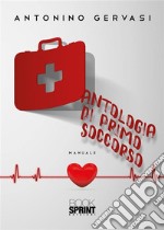 Antologia di primo soccorso. E-book. Formato EPUB