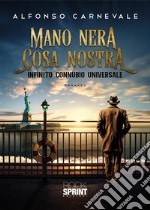 Mano Nera – Cosa Nostra. E-book. Formato EPUB ebook