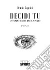 Decidi tu. E-book. Formato EPUB ebook