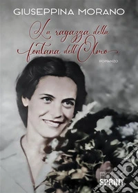La ragazza della fontana dell’Olmo. E-book. Formato PDF ebook