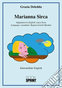 Marianna Sirca (Grazia Deledda). E-book. Formato EPUB ebook