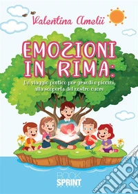 Emozioni in rima. E-book. Formato EPUB ebook