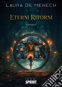 Eterni ritorni. E-book. Formato EPUB ebook