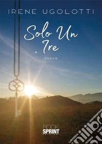 Solo un Ire. E-book. Formato EPUB ebook