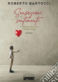 Sensazioni e sentimenti. E-book. Formato EPUB ebook
