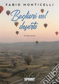 Bagliori nel deserto. E-book. Formato EPUB ebook