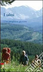 I salmi. Una preghiera giovane. E-book. Formato EPUB