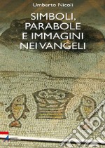 Simboli, parabole e immagini nei vangeli. E-book. Formato PDF
