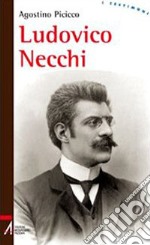 Ludovico Necchi. E-book. Formato EPUB ebook