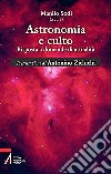 Astronomia e culto. Risposte a domande di attualità. E-book. Formato EPUB ebook di Manlio Sodi