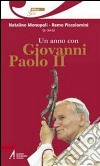 Un anno con Giovanni Paolo II. Un pensiero ogni giorno. E-book. Formato EPUB ebook