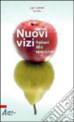 Nuovi vizi. Italiani allo specchio. E-book. Formato PDF ebook