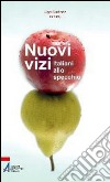 Nuovi vizi. Italiani allo specchio. E-book. Formato PDF ebook