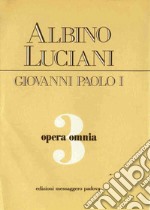 Opera omnia [vol_3] / Vittorio Veneto 1963-1966. Discorsi, scritti, articoli. E-book. Formato EPUB ebook