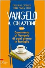 Vangelo a colazione. Feriale. E-book. Formato EPUB ebook