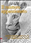 Il mistero appassionato. Lettura esetetico-ermeneutica del Vangelo secondo Marco. E-book. Formato PDF ebook