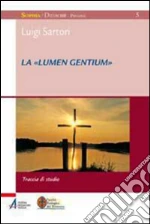 La «Lumen gentium». Traccia di studio. E-book. Formato PDF ebook