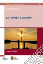 La «Lumen gentium». Traccia di studio. E-book. Formato EPUB ebook