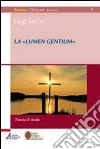 La «Lumen gentium». Traccia di studio. E-book. Formato EPUB ebook di Sartori Luigi