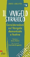Il Vangelo strabico. Considerazioni sul vangelo domenicale e festivo. Anno B. E-book. Formato EPUB ebook di Giorgetta Benito