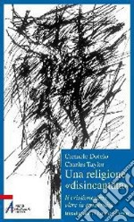 Una religione «disincantata». Il cristianesimo oltre la modernità. E-book. Formato PDF ebook