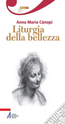 Liturgia della bellezza. E-book. Formato EPUB ebook di Anna M. Cànopi