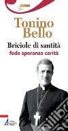 Briciole di santità. Fede speranza carità. E-book. Formato PDF ebook