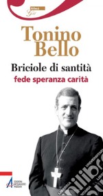 Briciole di santità. Fede speranza carità. E-book. Formato EPUB ebook