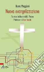 Nuova evangelizzazione. Forma e bellezza della Parola. E-book. Formato PDF ebook