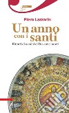 Un anno con i santi. Ritratti di uomini di Dio amici nostri. E-book. Formato PDF ebook