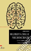Filosofia delle neuroscienze. Cervello, mente, persona. E-book. Formato PDF ebook