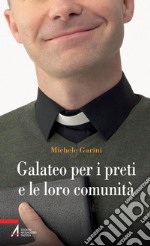 Galateo per i preti e le loro comunità. E-book. Formato PDF