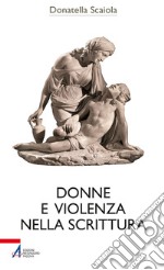 Donne e violenza nella Scrittura. E-book. Formato PDF ebook