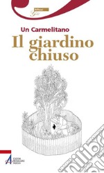 Il giardino chiuso. E-book. Formato PDF ebook