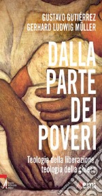 Dalla parte dei poveri. Teologia della liberazione, teologia della Chiesa. E-book. Formato PDF ebook