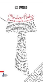 Mi dica padre. Domande e risposte a cuore aperto. E-book. Formato EPUB ebook