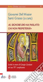 'Il Signore Dio ha parlato: chi non profeterà?'. E-book. Formato PDF