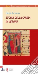 Storia della Chiesa in Verona. E-book. Formato PDF